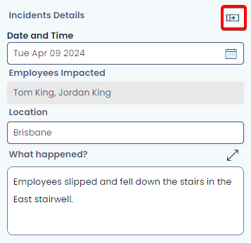 A screenshot of the Incident Details embedded form. The screenshot is annotated with a red box to highlight the location and appearance of the &quot;go to incident&quot; button in the upper-right corner of the embedded form. The button is an icon of a sidepanel, with an arrow pointing to the right.